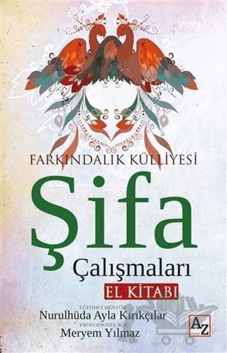 Şifa Çalışmaları El Kitabı – Meryem Yılmaz, Nurulhüda Ayla Kırıkçılar – Az Kitap kitap kapağı