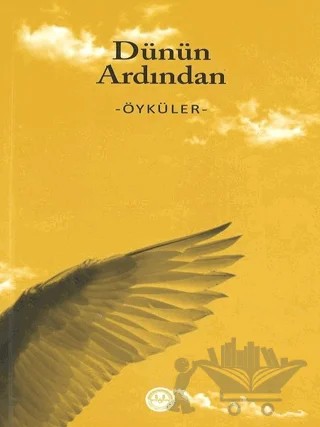 Dünün Ardından - Öyküler – Kolektif – Diyanet İşleri Başkanlığı kitap kapağı