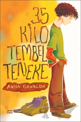 35 Kilo Tembel Teneke – Anna Gavalda – Günışığı Kitaplığı kitap kapağı