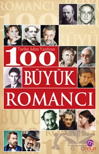 Tarihe Adını Yazdıran 100 Büyük Romancı – Sabri Kaliç – Maya Kitap kitap kapağı