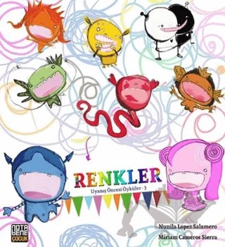 Renkler: Uyanış Öncesi Öyküler 3 – Miriam Cameros Sierra, Nunila Lopez Salamero – Nota Bene Yayınları kitap kapağı