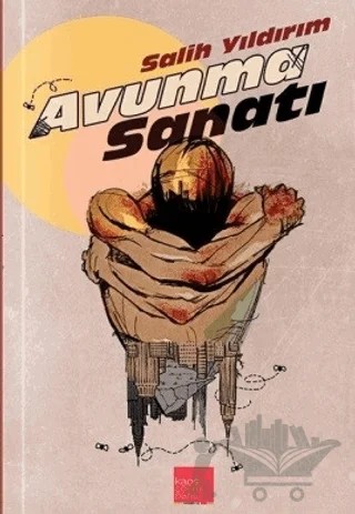 Avunma Sanatı – Salih Yıldırım – Kaos Çocuk Parkı Yayınları kitap kapağı