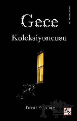 Gece Koleksiyoncusu – Deniz Yıldırım – Az Kitap kitap kapağı
