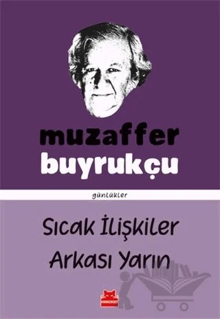 Sıcak İlişkiler Arkası Yarın – Muzaffer Buyrukçu – Kırmızı Kedi Yayınevi kitap kapağı