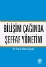 Bİlişim Çağında Şeffaf Yönetim – Ramazan Şengül – Nobel Akademik Yayıncılık kitap kapağı