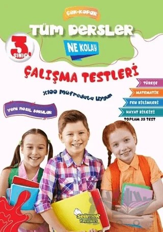 3. Sınıf Tüm Dersler Çek-Kopar Ne Kolay Çalışma Testleri – Erdinç Yeniçeri – Selimer Yayınları kitap kapağı