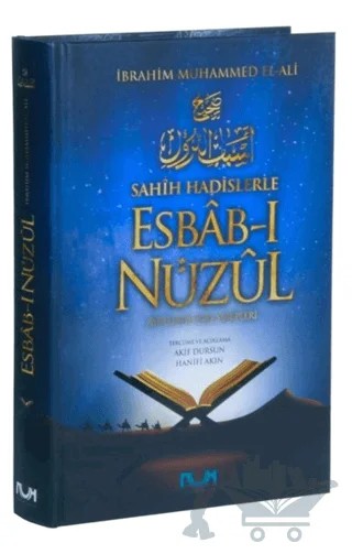 Sahih Hadislerle Esbab-ı Nüzul – İbrahim Muhammed El-Ali – Nuh Yayıncılık kitap kapağı