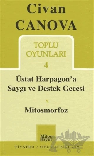 Toplu Oyunları 4 Üstat Harpagon’a Saygı ve Destek Gecesi - Mitosmorfoz – Civan Canova – Mitos Boyut Yayınları kitap kapağı