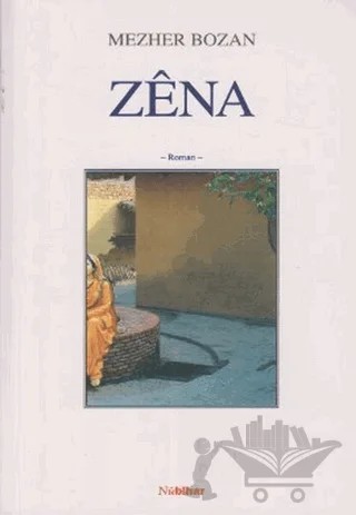 Zena – Mezher Bozan – Nubihar Yayınları kitap kapağı
