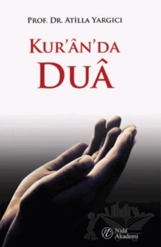Kur’an’da Dua – Atilla Yargıcı – Nida Akademi kitap kapağı