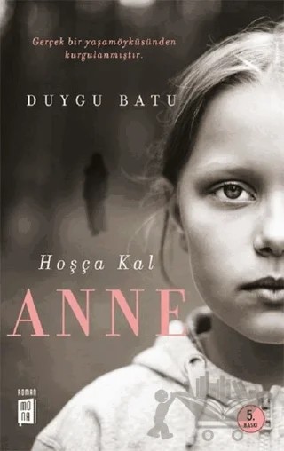 Hoşça Kal Anne – Duygu Batu – Mona Kitap kitap kapağı