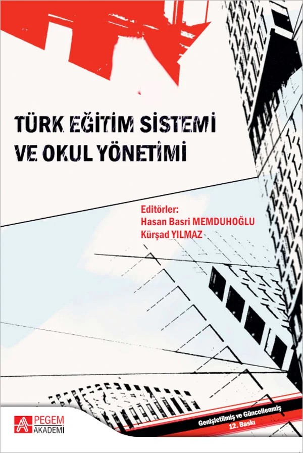 Türk Eğitim Sistemi ve Okul Yönetimi – Haşan Basri Memduhoğlu, Aynur Bozkurt Bostancı, Binali Tunç, Cem Tuna – Pegem Akademi Yayıncılık kitap kapağı