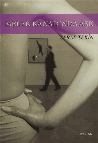 Melek Kanadında Aşk – Serap Tekin – Artshop Yayıncılık kitap kapağı