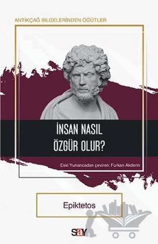 İnsan Nasıl Özgür Olur? – Epiktetos – Say Yayınları kitap kapağı