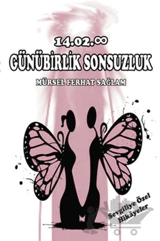 Günübirlik Sonsuzluk – Mürsel Ferhat Sağlam – Kanes Yayınları kitap kapağı