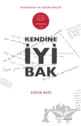 Kendine İyi Bak – Uğur Batı – Alfa Yayınları kitap kapağı