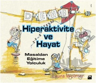 Hiperaktivite ve Hayat – Laura Wolmer – Doğan Kitap kitap kapağı
