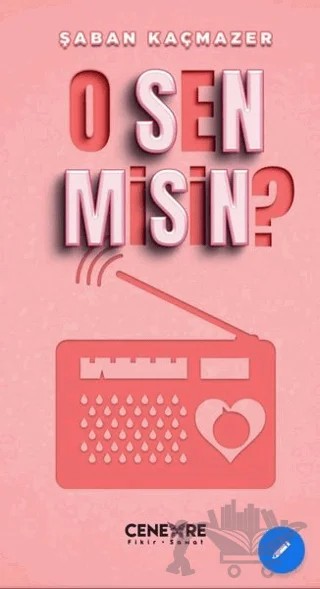 O Sen Misin? – Şaban Kaçmazer – Cenevre Fikir Sanat kitap kapağı