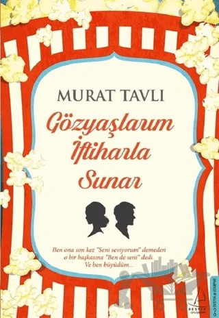 Gözyaşlarım İftiharla Sunar – Murat Tavlı – Destek Yayınları kitap kapağı