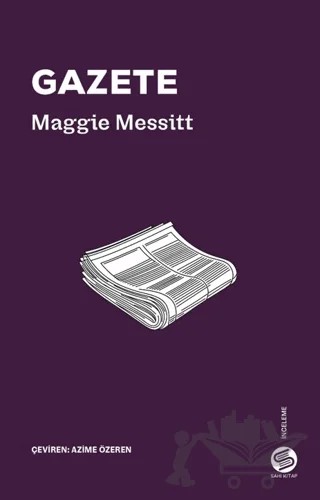 Gazete – Maggie Messitt – Sahi Kitap kitap kapağı