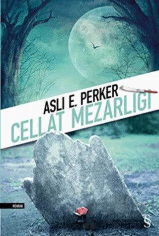 Cellat Mezarlığı – Aslı E. Perker – Everest Yayınları kitap kapağı