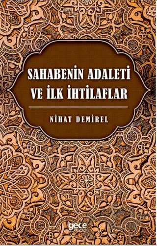 Sahabenin Adaleti ve İlk İhtilaflar – Nihat Demirel – Gece Kitaplığı kitap kapağı