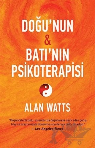 Doğu'nun ve Batı'nın Psikoterapisi – Alan Watts – Butik Yayınları kitap kapağı