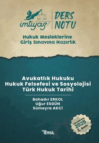 İmtiyaz HMGS Ders Notları Avukatlık Hukuku Hukuk Felsefesi ve Sosyolojisi Türk Hukuk Tarihi – Bahadır Erkol, Uğur Esgün, Sümeyra Akci – Temsil Kitap kitap kapağı