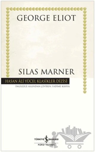 Silas Marner – George Eliot – İş Bankası Kültür Yayınları kitap kapağı