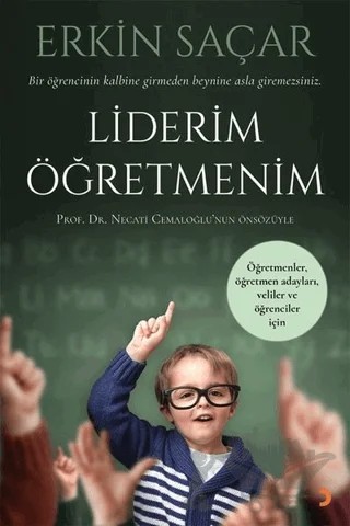 Liderim Öğretmenim – Erkin Saçar – Cinius Yayınları kitap kapağı