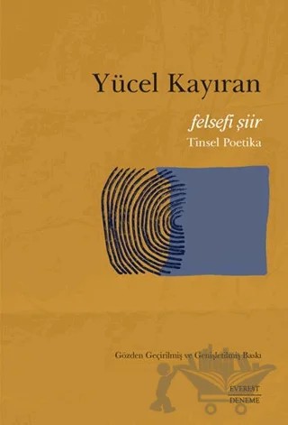 Felsefi Şiir – Yücel Kayıran – Everest Yayınları kitap kapağı