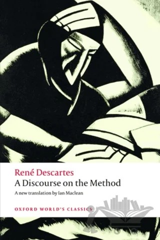 A Discourse On The Method – Rene Descartes – Oxford University Press - Classics kitap kapağı