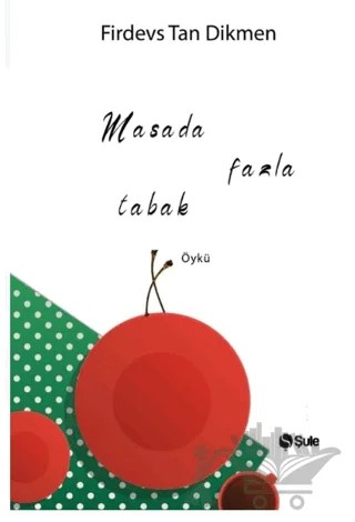 Masada Fazla Tabak – Firdevs Tan Dikmen – Şule Yayınları kitap kapağı