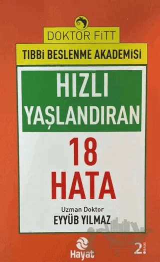 Hızlı Yaşlandıran 18 Hata – Eyyüb Yılmaz – Hayat Yayınları kitap kapağı