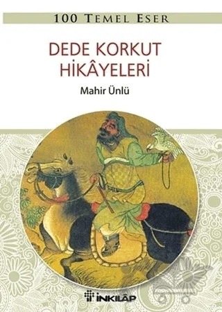 Dede Korkut Hikayeleri – Mahir Ünlü – İnkılap Kitabevi kitap kapağı