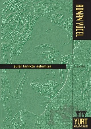 Sular Tanıktır Aşkımıza – Adnan Yücel – Yurt Kitap Yayın kitap kapağı