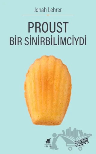 Proust Bir Sinirbilimciydi – Jonah Lehrer – Ayrıntı Yayınları kitap kapağı