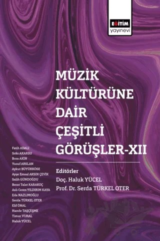 Müzik Kültürüne Dair Çeşitli Görüşler XII – Kolektif – Eğitim Yayınevi - Bilimsel Eserler kitap kapağı