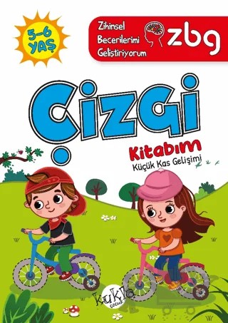 ZBG 5-6 Yaş Çizgi Kitabım - Zihinsel Becerilerimi Geliştiriyorum – Buçe Dayı – Kukla Yayınları kitap kapağı