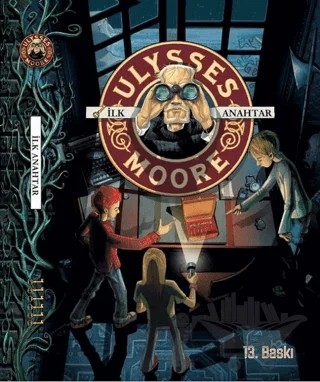 Ulysses Moore 6 - İlk Anahtar – Pierdomenico Baccalario – Doğan Egmont Yayıncılık kitap kapağı