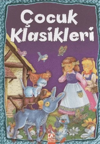 Çocuk Klasikleri – Kolektif – Altın Kitaplar kitap kapağı