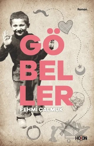 Göbeller – Fehmi Çalmuk – Hoton Yayınları kitap kapağı
