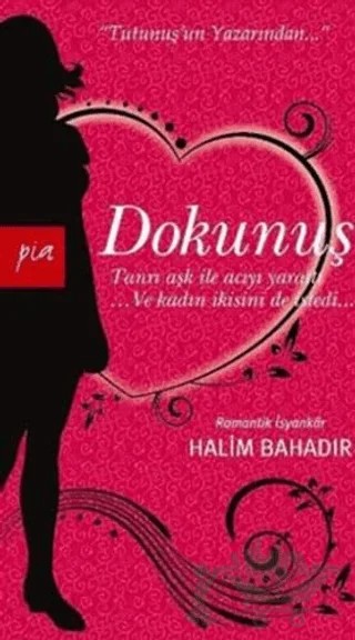 Dokunuş – Halim Bahadır – Pia Yayınları kitap kapağı