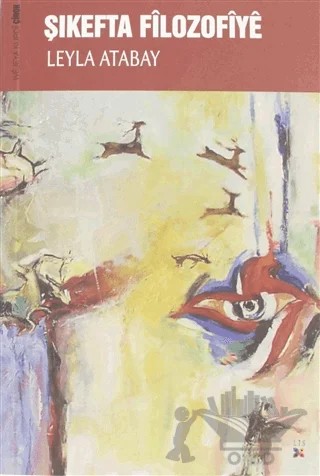 Şıkefta Filozofiye – Leyla Atabay – Lis Basın Yayın kitap kapağı