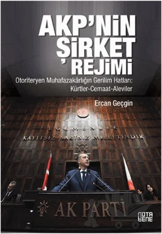 AKP’nin Şirket Rejimi – Ercan Geçgin – Nota Bene Yayınları kitap kapağı