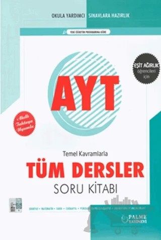 Palme YKS AYT Tüm Dersler Soru Kitabı (Eşit Ağırlık) – Kolektif – Palme Yayınları kitap kapağı
