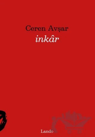 İnkar – Ceren Avşar – Lando Yayınları kitap kapağı