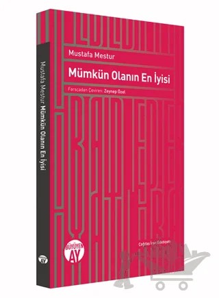 Mümkün Olanın En İyisi – Mustafa Mestur – Büyüyen Ay Yayınları kitap kapağı
