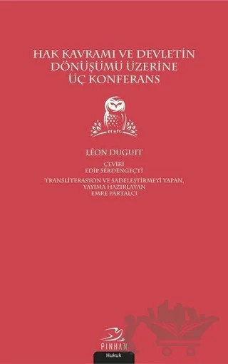 Hak Kavramı ve Devletin Dönüşümü Üzerine Üç Konferans – Leon Duguit – Pinhan Yayıncılık kitap kapağı