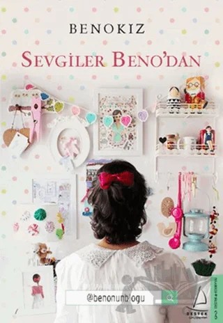 Sevgiler Beno’dan – Benokız – Destek Yayınları kitap kapağı